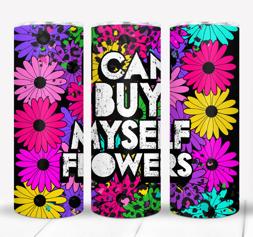 I Can Buy Myself Flowers